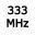 333 MHz